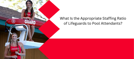 Lifeguard Gear: What Is the Appropriate Staffing Ratio of Lifeguards to Pool Attendants?