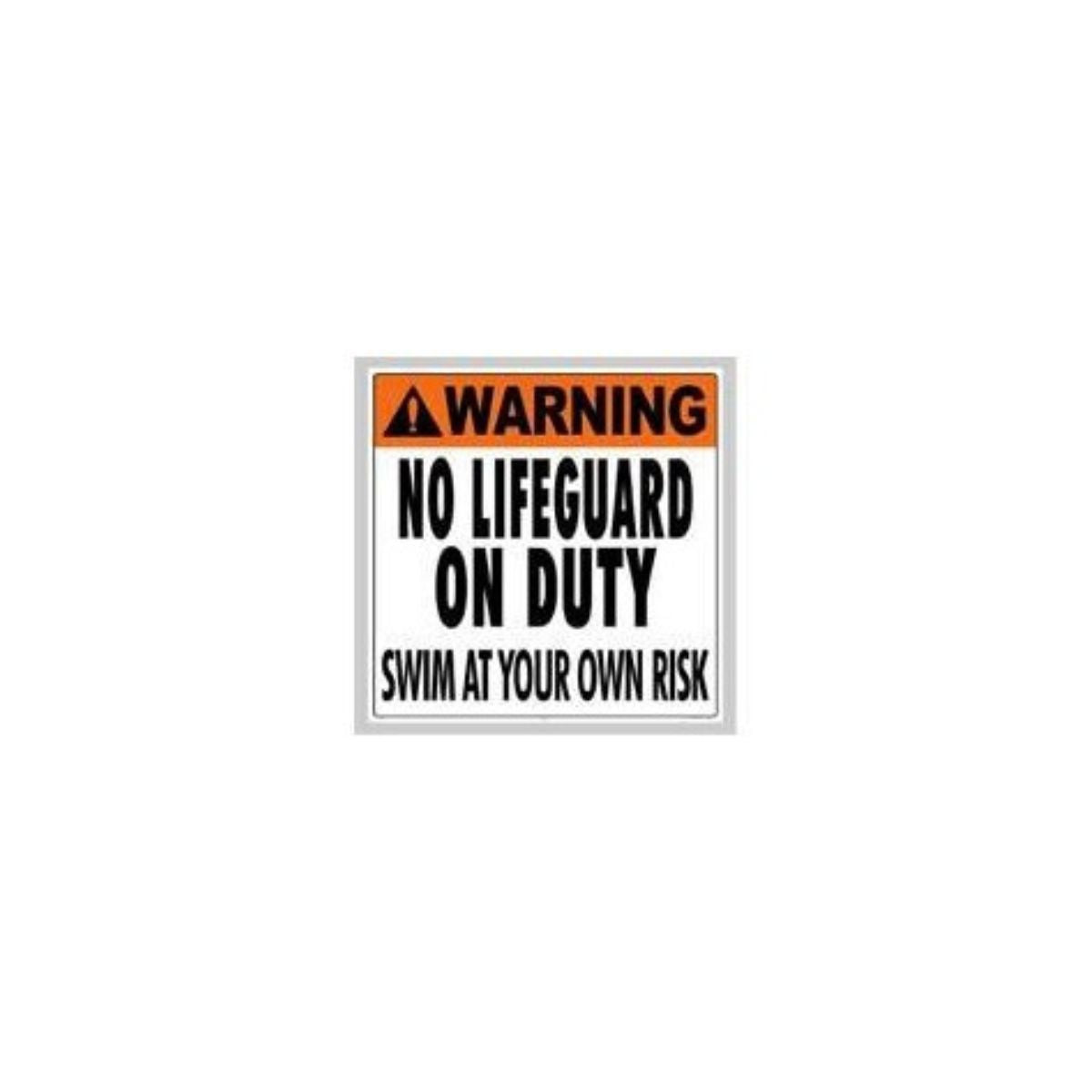 No Lifeguard on Duty Sign